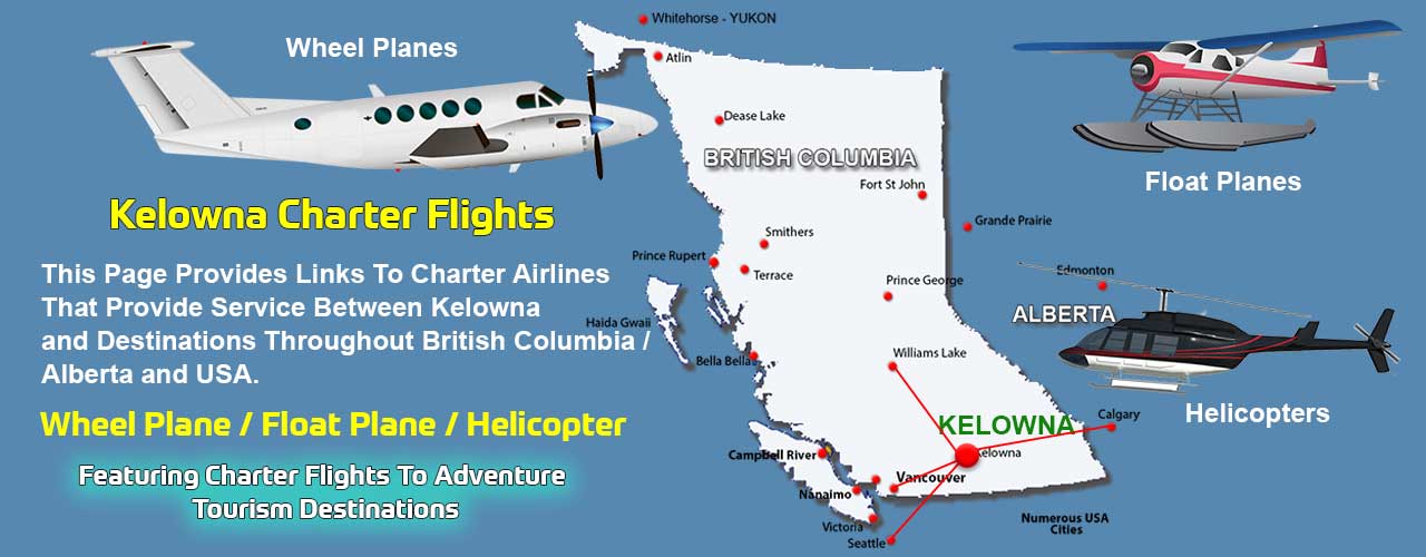 Kelowna Charter Flights 3 Competitive Quotes